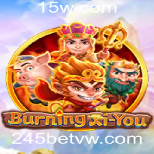 BurningXiYou: Um Aventureiro Caminho Através de Regiões Misticas