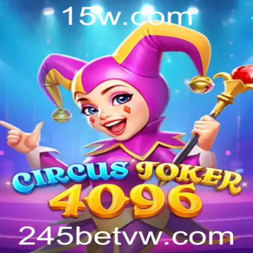 Conheça o Empolgante Jogo CircusJoker4096: A Nova Sensação do Entretenimento Digital